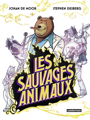 cover image of Les Sauvages Animaux